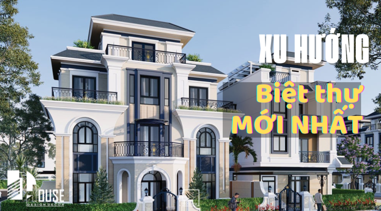 xu-hướng-biệt-thự-mới-nhất